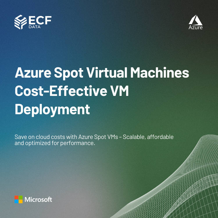 Azure Spot Virtual Machines CostEffective VM Deployment ECF Cloud
