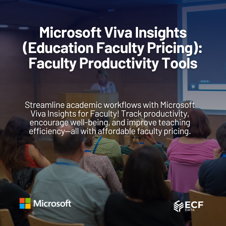Microsoft Viva Insights (Education Faculty Pricing)
