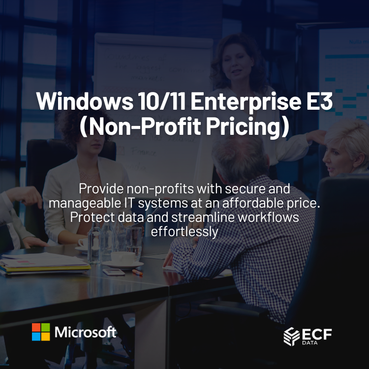 Windows 10/11 Enterprise E3 (Non-Profit Pricing)