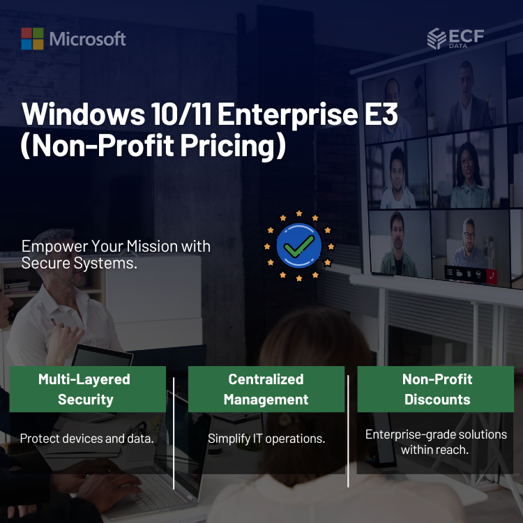 Windows 10/11 Enterprise E3 (Non-Profit Pricing)