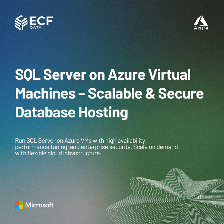 SQL Server on Azure Virtual Machines – Scalable & Secure Database ...