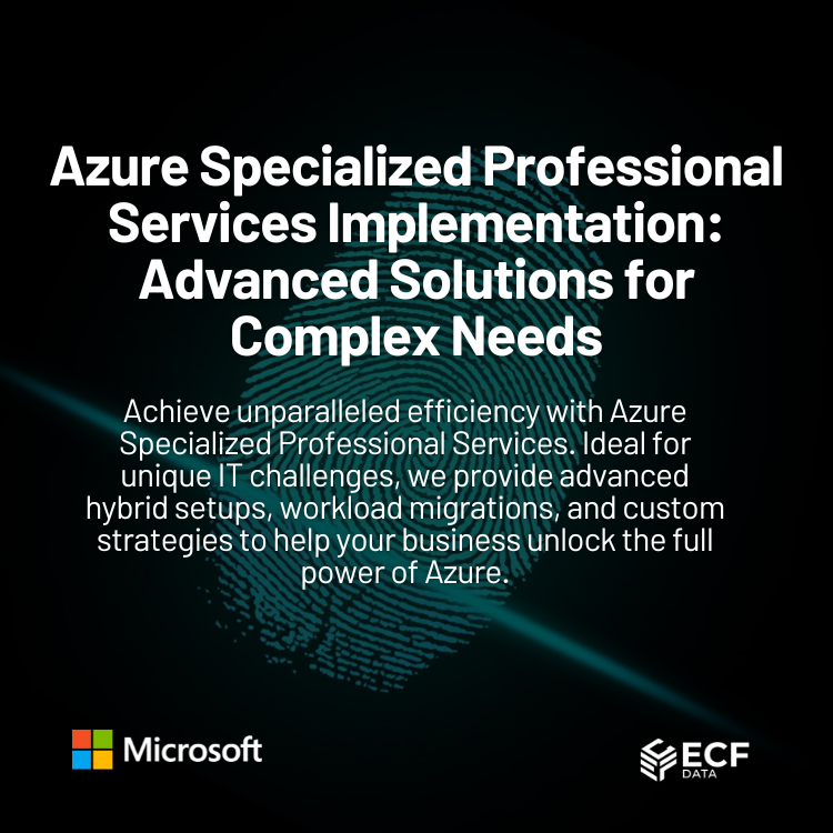 Azure Specialized Professional Services Advanced Cloud Solutions for