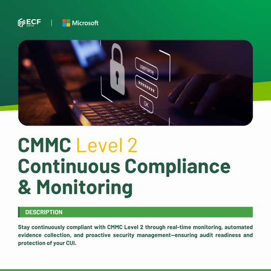 CMMC Level 2 Continuous Compliance & Monitoring