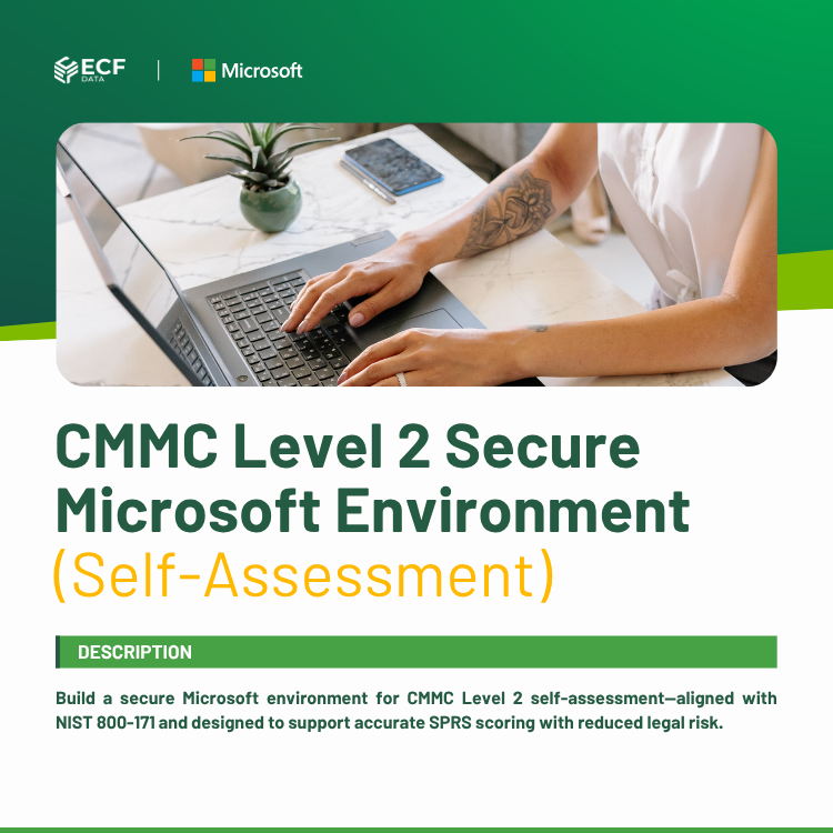 CMMC Level 2 Secure Microsoft Environment (Self-Assessment) – ECF Cloud ...