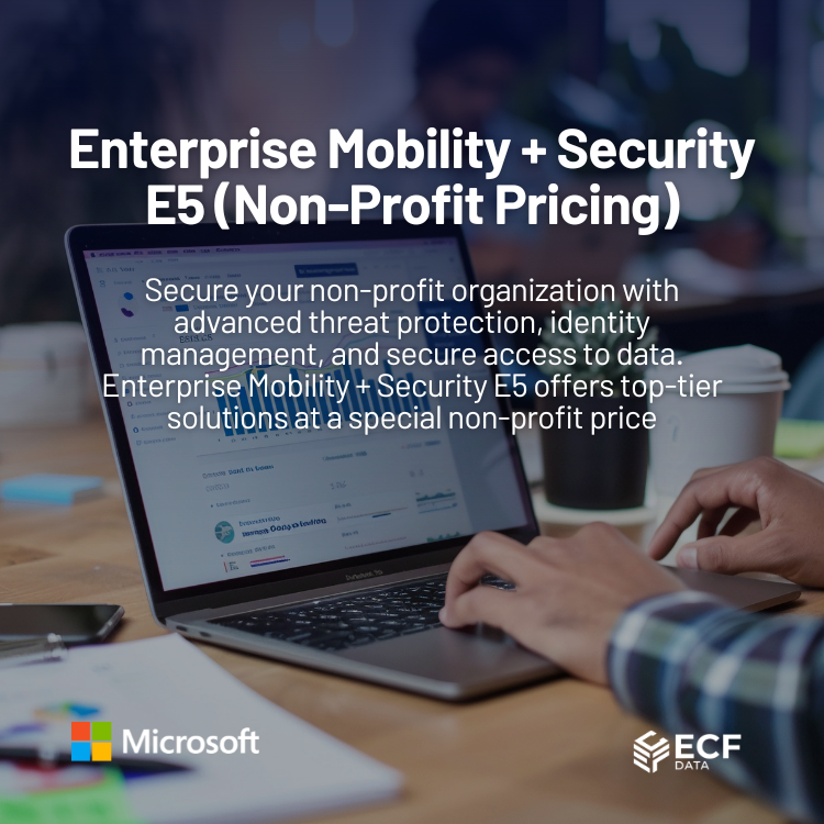 Enterprise Mobility + Security E5 (Non-Profit Pricing)