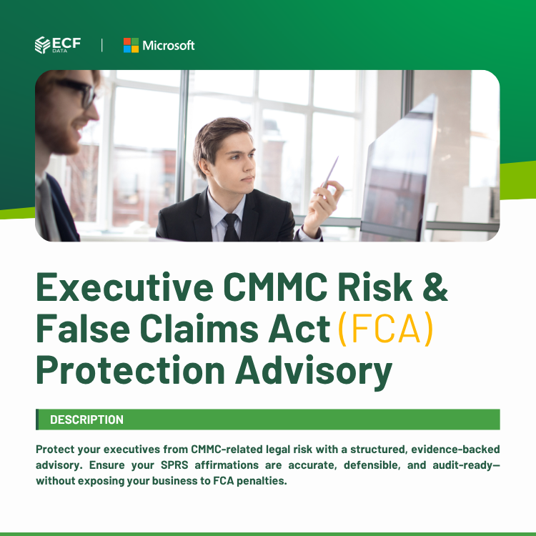 Executive CMMC Risk & False Claims Act Protection Advisory