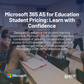Microsoft 365 A5 (Education Student Pricing)