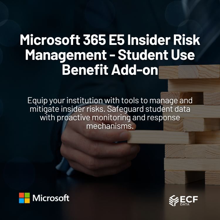Microsoft 365 E5 Insider Risk Management - Student Use Benefit Add-on