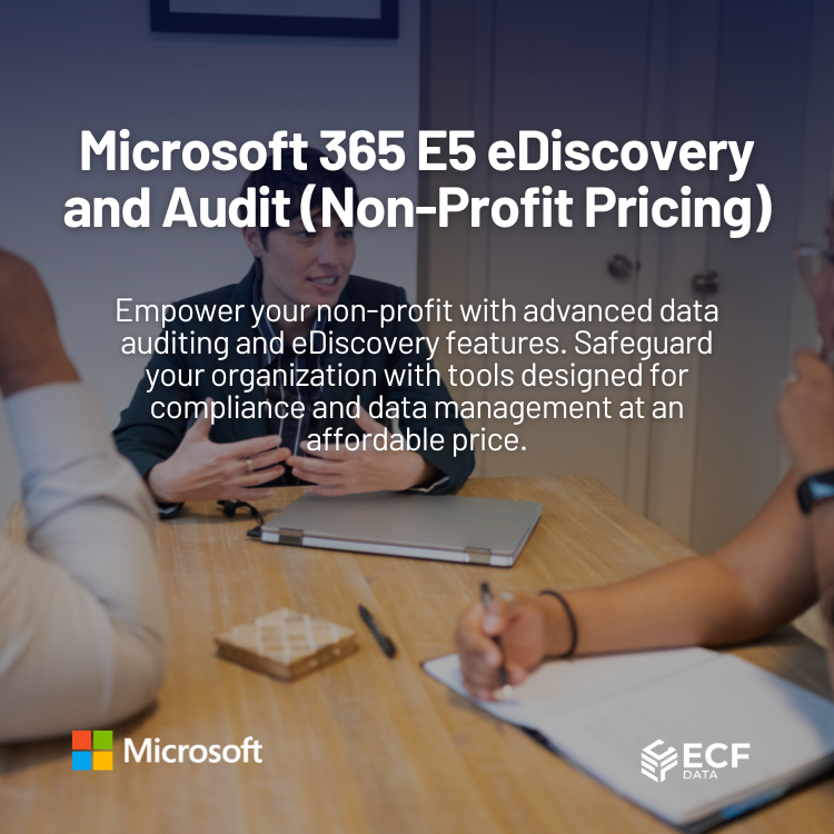 Microsoft 365 E5 eDiscovery and Audit (Non-Profit Pricing)