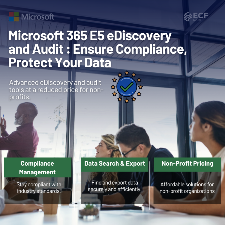 Microsoft 365 E5 eDiscovery and Audit NonProfit Pricing for Enhanced