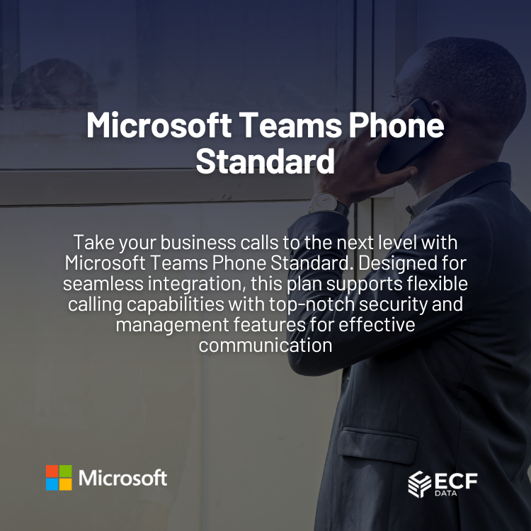 Microsoft Teams Phone Standard Enhanced Business Calling Solution