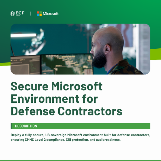 Secure Microsoft Environment for Defense Contractors